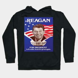 Ronald Reagan Lets Make America Great Again Hoodie